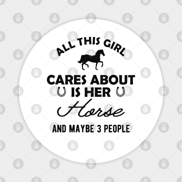 Horse girl - All this girl cares about is her horse Magnet by KC Happy Shop